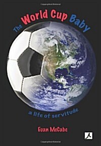 The World Cup Baby (Paperback)