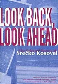 Look Back, Look Ahead (Paperback)