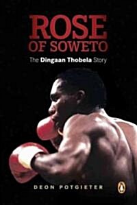 Rose of Soweto (Paperback)