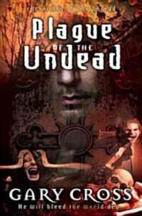 Plague of the Undead (Paperback)