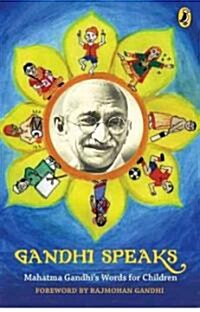 Gandhi Speaks (Paperback)
