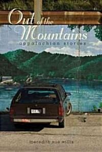 Out of the Mountains: Appalachian Stories (Hardcover)