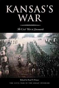Kansass War: The Civil War in Documents (Paperback)