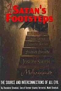 In Satans Footsteps: What Every Christian Needs to Know to Filter Truth from Deception (Paperback)