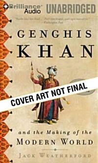 Genghis Khan and the Making of the Modern World (Audio CD, Unabridged)