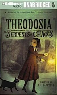 Theodosia and the Serpents of Chaos (MP3, Unabridged)