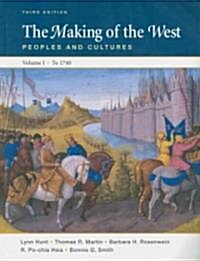 The Making of the West Peoples And Cultures/Atlas Of Western Civilization/Sources of The Making Of The West Peoples And Cultures (Paperback, 3rd, PCK)