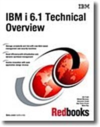 IBM I 6.1 Technical Overview (Paperback)