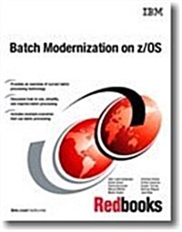 Batch Modernization on Z/Os (Paperback)