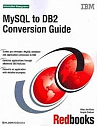 MySQL to DB2 Conversion Guide (Paperback)