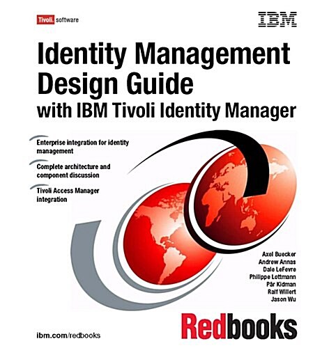 Identity Management Design Guide With IBM Tivoli Identity Manager (Paperback, 4th)