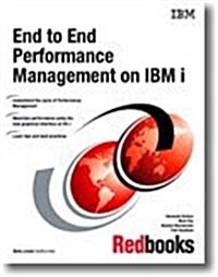 End to End Performance Management on IBM I (Paperback)