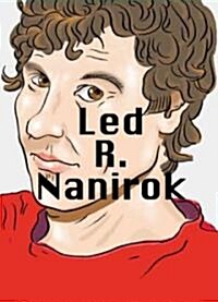 Daniel Knorr: Led R. Nanirok (Paperback)