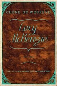 Lucy McKenzie: Ch?e de Weekend (Paperback)