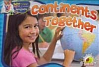 Continents Together (Paperback)