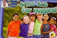 Arms Are for Hugging (Paperback)
