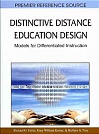 Distinctive Distance Education Design: Models for Differentiated Instruction (Hardcover)