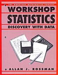 Workshop Statistics: Discovery With Data (Textbooks in Mathematical Sciences) (Paperback)