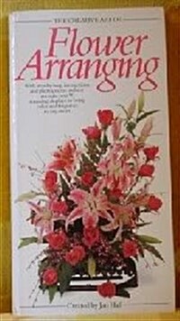 The Creative Art of Flower Arranging (The Creative Art of Series) (Hardcover, English Language)