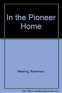 In the Pioneer Home (Paperback)