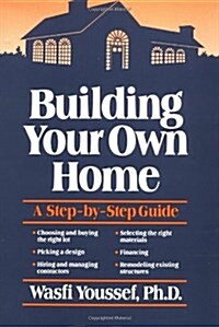 Building Your Own Home (Paperback)