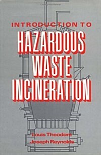 Introduction to Hazardous Waste Incineration (Hardcover)