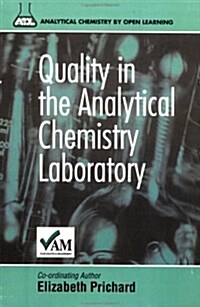 Quality in the Analytical Chemistry Laboratory (Paperback)