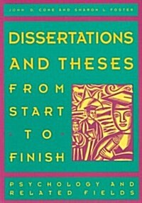 Dissertations and Theses from Start to Finish (Paperback)