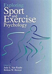 Exploring Sport and Exercise Psychology (Paperback)