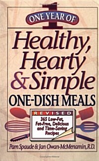 One Year of Healthy, Hearty & Simple One-Dish Meals (Paperback, Revised)