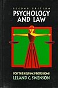 Psychology and Law for the Helping Professions (Hardcover, 2nd, Subsequent)