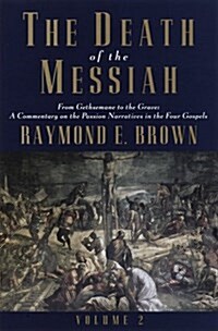 The Death of the Messiah (Paperback, 1st)