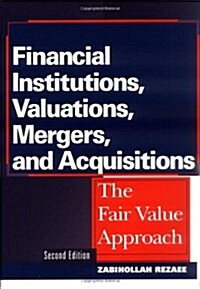 Financial Institutions, Valuations, Mergers and Acquisitions (Hardcover, 2nd)