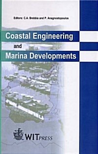 Coastal Engineering and Marina Developments (Hardcover)
