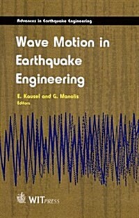Wave Motion in Earthquake Engineering (Hardcover)