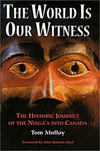 The World Is Our Witness (Hardcover)