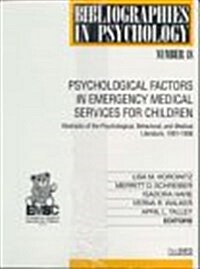 Psychological Factors in Emergency Medical Services for Children (Paperback)