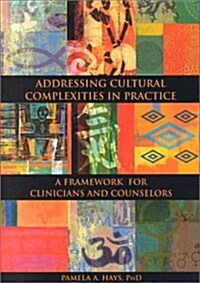 Addressing Cultural Complexities in Practice (Hardcover)