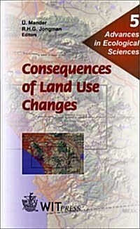 Consequences of Land Use Changes (Hardcover)