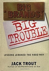 [중고] Big Brands Big Trouble (Hardcover)