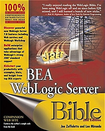 Bea Weblogic Server Bible (Paperback, 2nd, Subsequent)