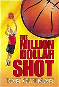 The Million Dollar Shot (Paperback, Revised)