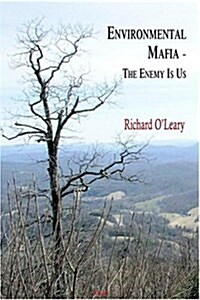 The Environmental Mafia (Paperback)
