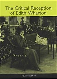 The Critical Reception of Edith Wharton (Hardcover)