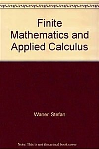 Finite Mathematics And Applied Calculus (Hardcover, 4th)