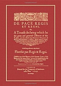 De Pace Regis Et Regni, Viz (Hardcover, Reprint)