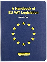 A Handbook Eu Vat Legislation (Loose Leaf)
