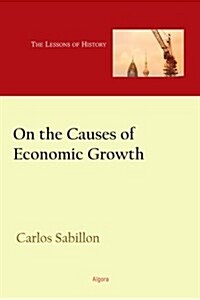 On the Causes of Economic Growth (Hardcover)