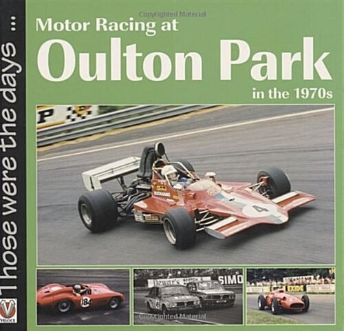 Motor Racing at Oulton Park in the 1970s (Paperback)