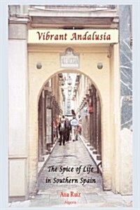 Vibrant Andalusia (Hardcover)